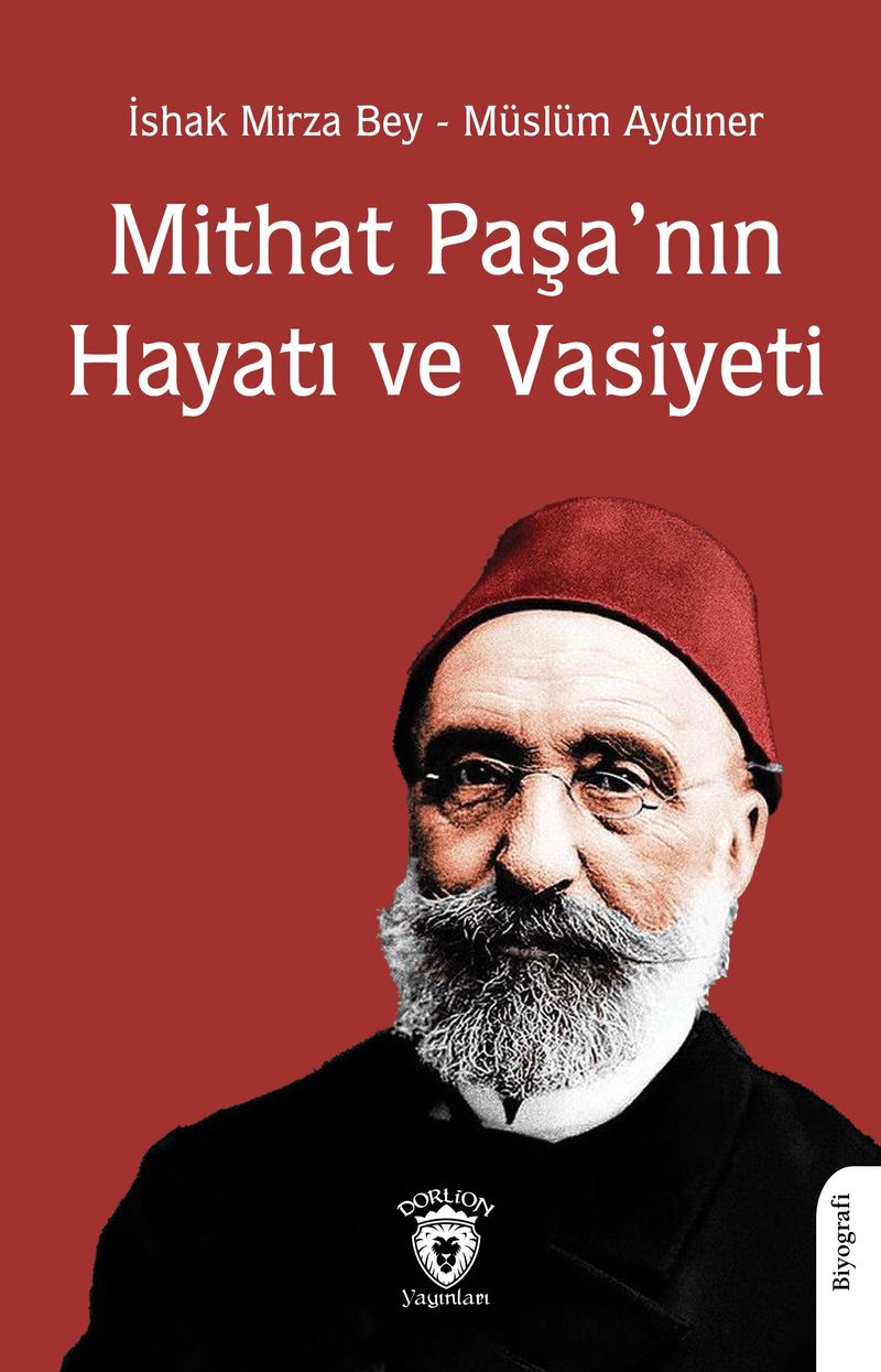 Mithat Paşa'nın Hayatı ve Vasiyeti kitap kapağı