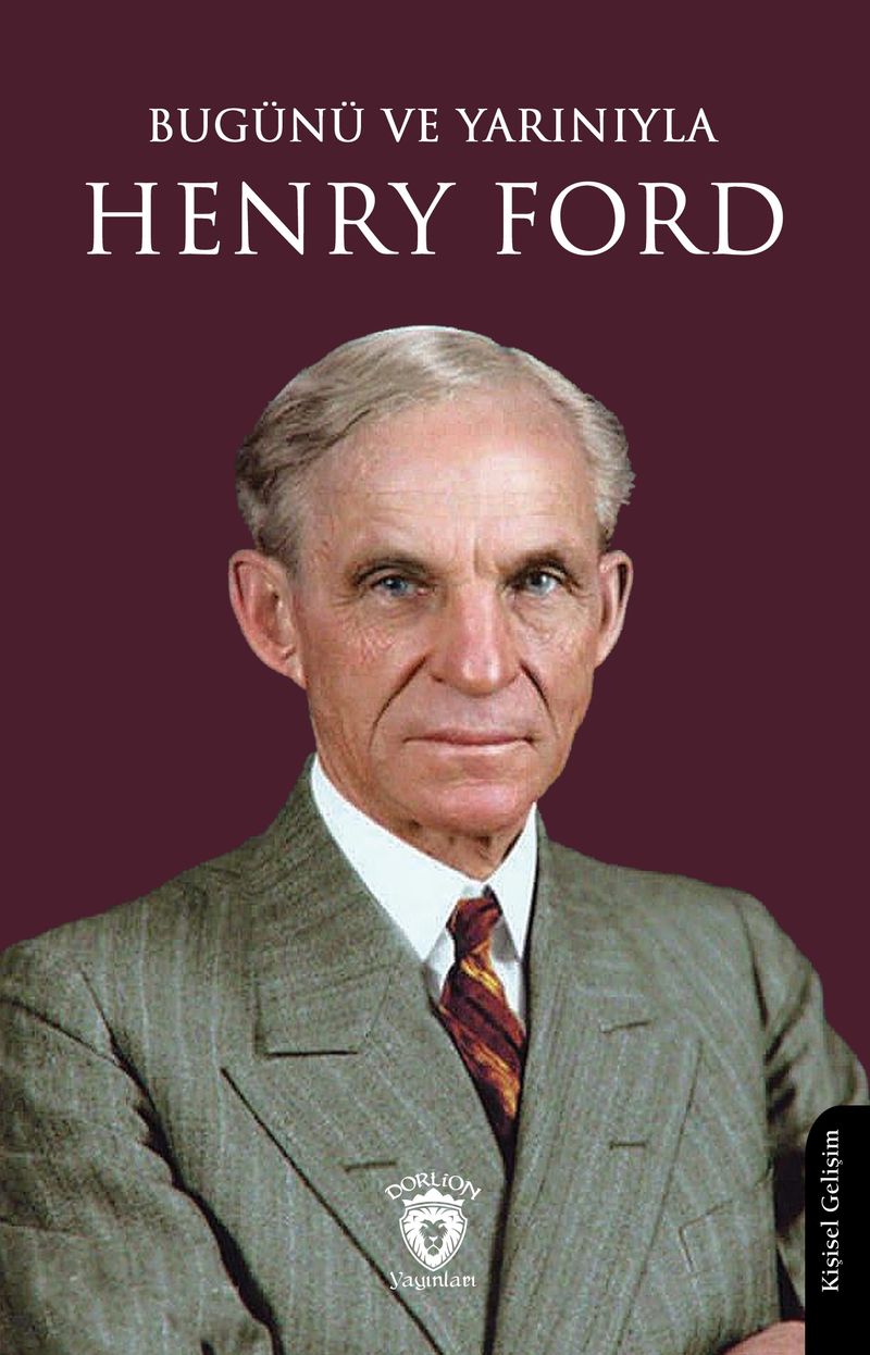 Bugünü ve Yarınıyla Henry Ford kitap kapağı