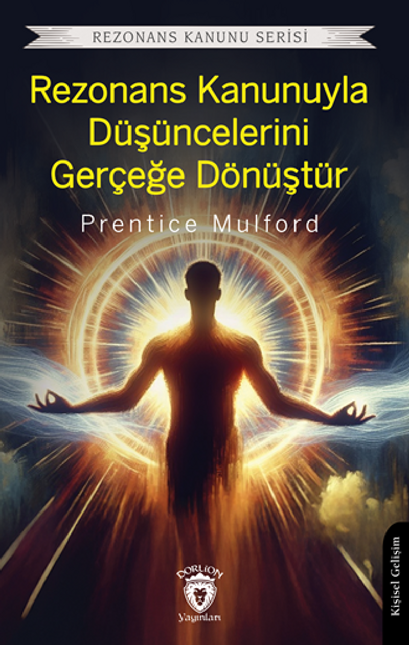 Rezonans Kanunuyla Düşüncelerini Gerçeğe Dönüştür kitap kapağı