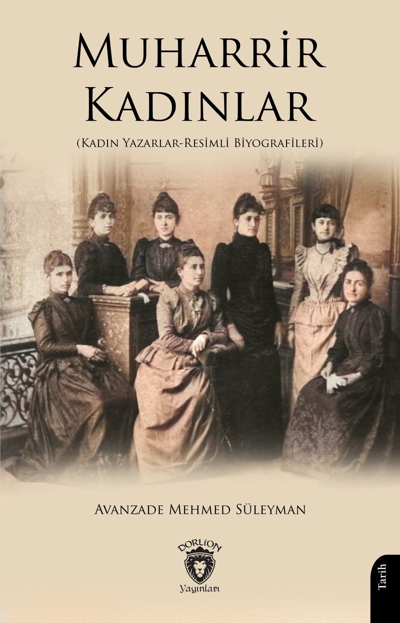 Muharrir Kadınlar (Kadın Yazarlar-Resimli Biyografileri) kitap kapağı