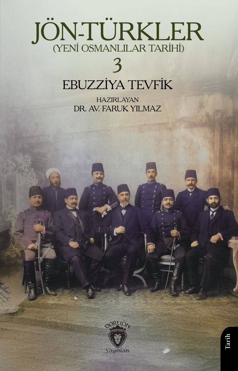 Jön-Türkler (Yeni Osmanlılar Tarihi) 3 kitap kapağı