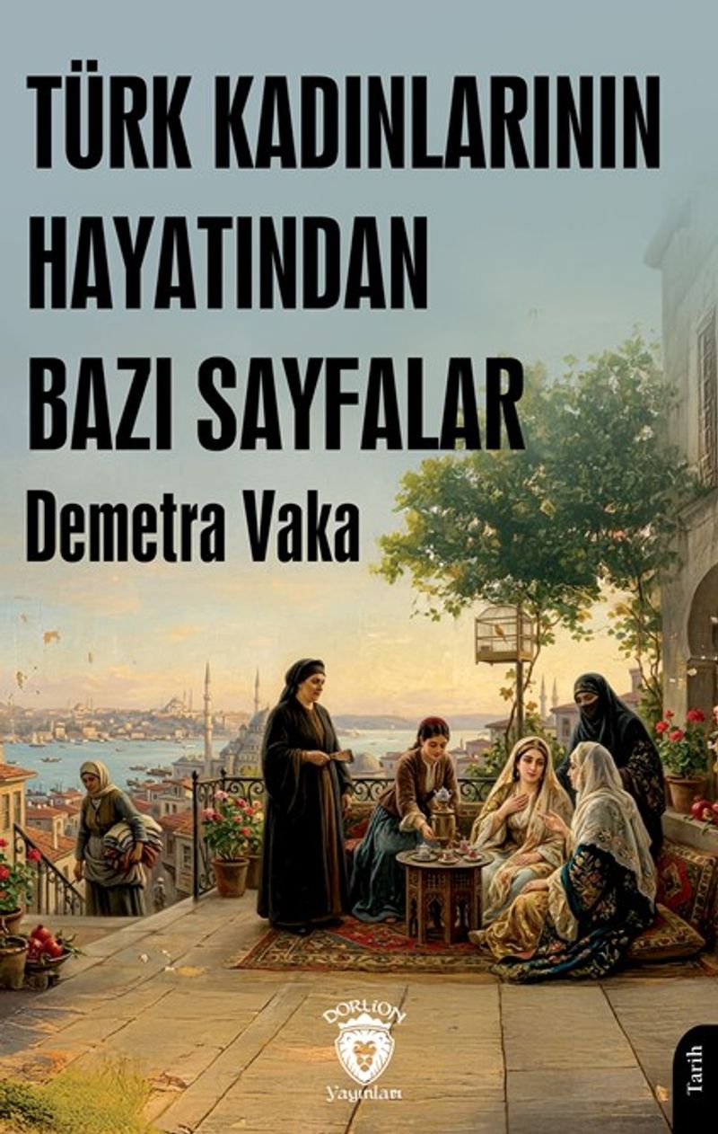 Türk Kadınlarının Hayatından Bazı Sayfalar kitap kapağı
