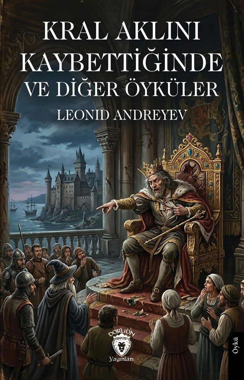 Kral Aklını Kaybettiğinde ve Diğer Öyküler kitap kapağı