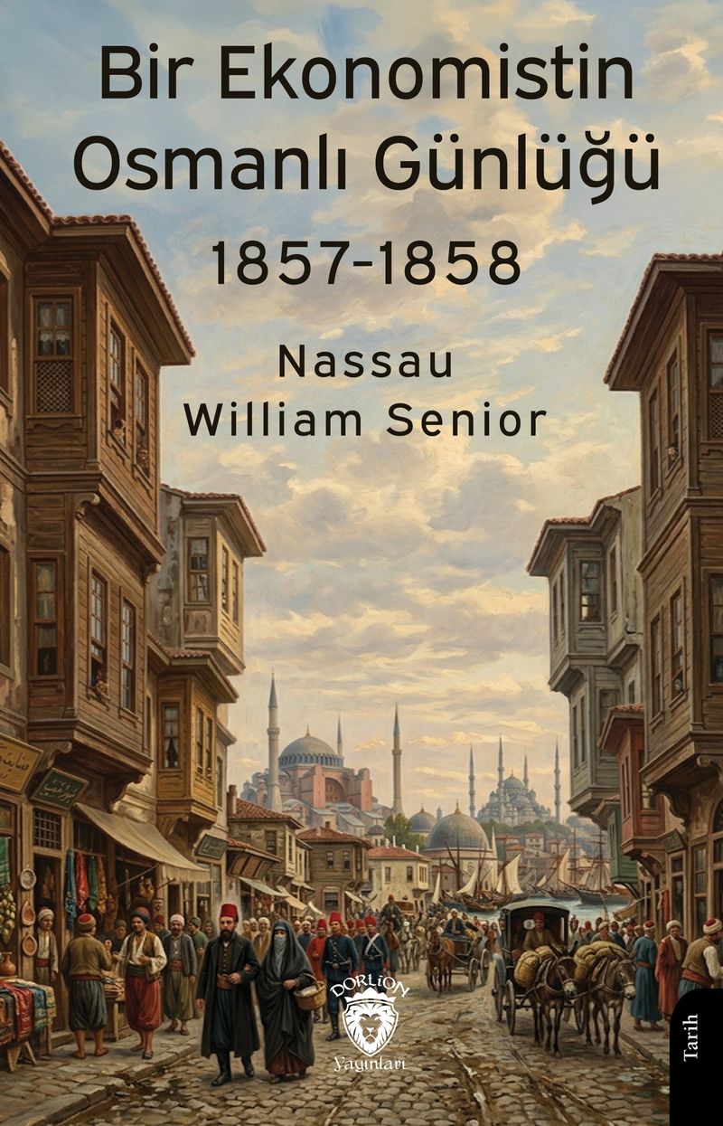 Bir Ekonomistin Osmanlı Günlüğü (1857-1858) kitap kapağı