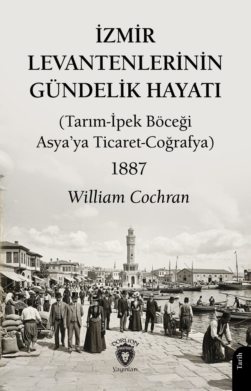 İzmir Levantenlerinin Gündelik Hayatı kitap kapağı
