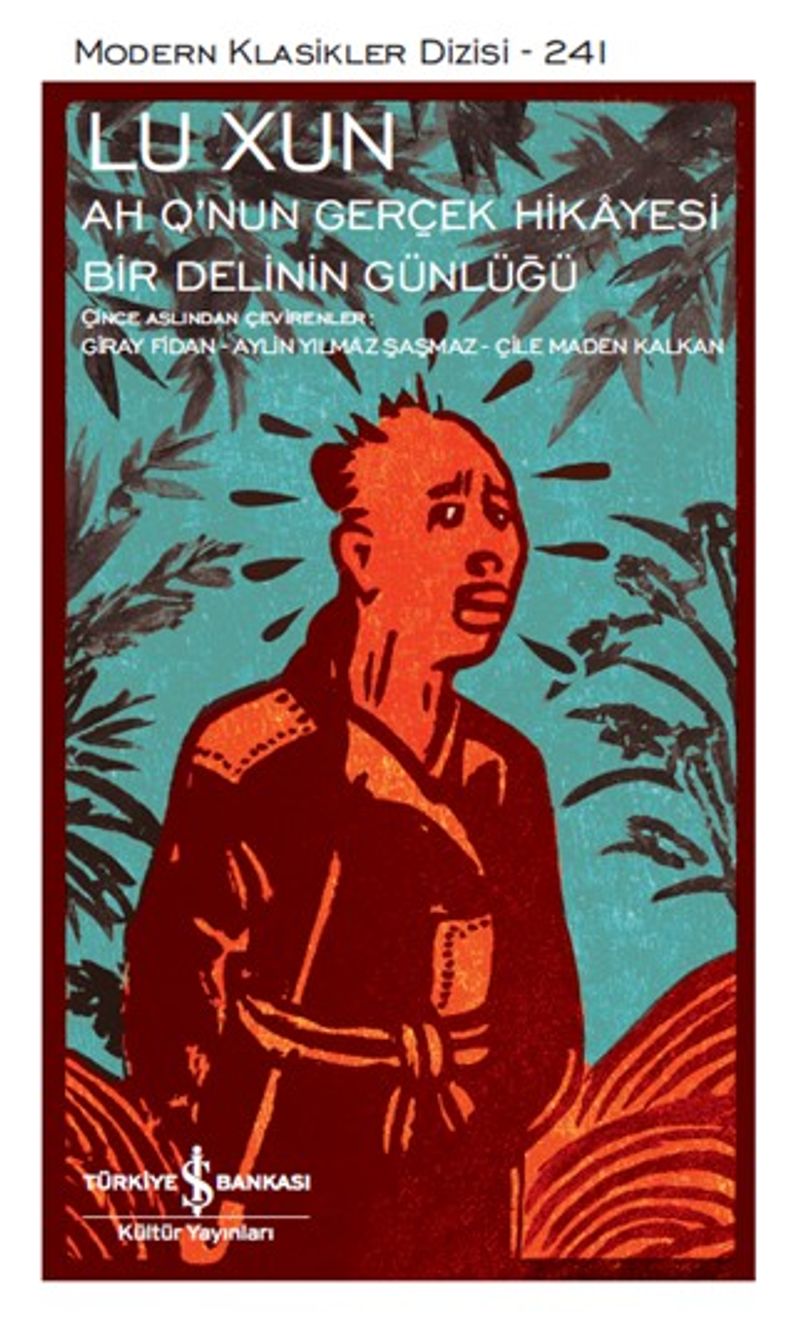 Ah Q'nun Gerçek Hikayesi (Ciltli) Bir Delinin Günlüğü kitap kapağı