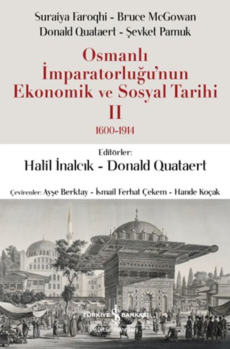 Osmanlı İmparatorluğu'nun Ekonomik ve Sosyal Tarihi II 1600-1914 kitap kapağı