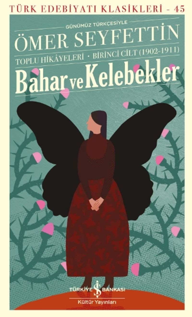 Bahar ve Kelebekler / Toplu Hikâyeleri Birinci Cilt (1902-1911) kitap kapağı