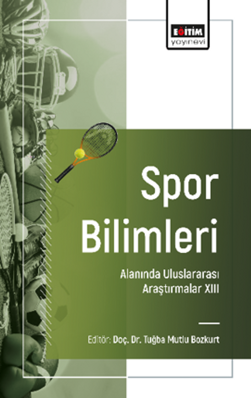 Spor Bilimleri Alanında Uluslararası Araştırmalar -XIII kitap kapağı