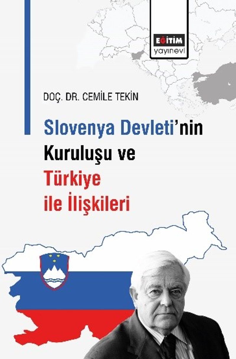 Slovenya Devleti'nin Kuruluşu ve Türkiye İle İlişkileri kitap kapağı