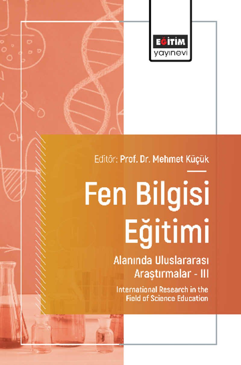 Fen Bilgisi Eğitimi Alanında Uluslararası Araştırmalar III International Research in the Field of Science Education kitap kapağı
