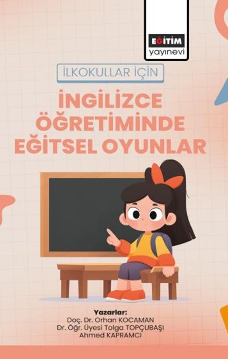 İlkokullar için İngilizce Öğretiminde Eğitsel Oyunlar kitap kapağı