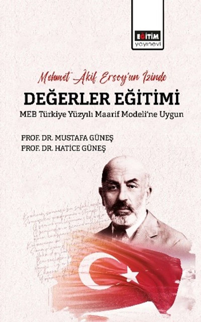 Mehmet Âkif Ersoy'un İzinde Değerler Eğitimi MEB Türkiye Yüzyılı Maarif Modeli'ne Uygun kitap kapağı