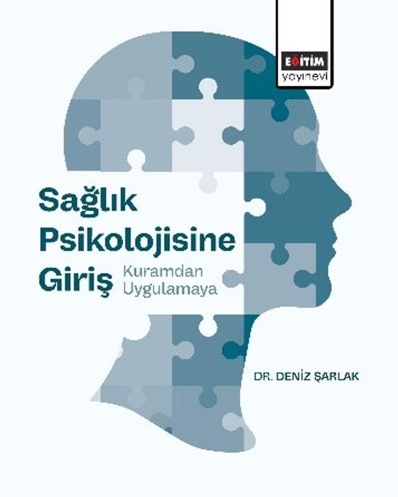 Sağlık Psikolojisine Giriş: Kuramdan Uygulamaya kitap kapağı