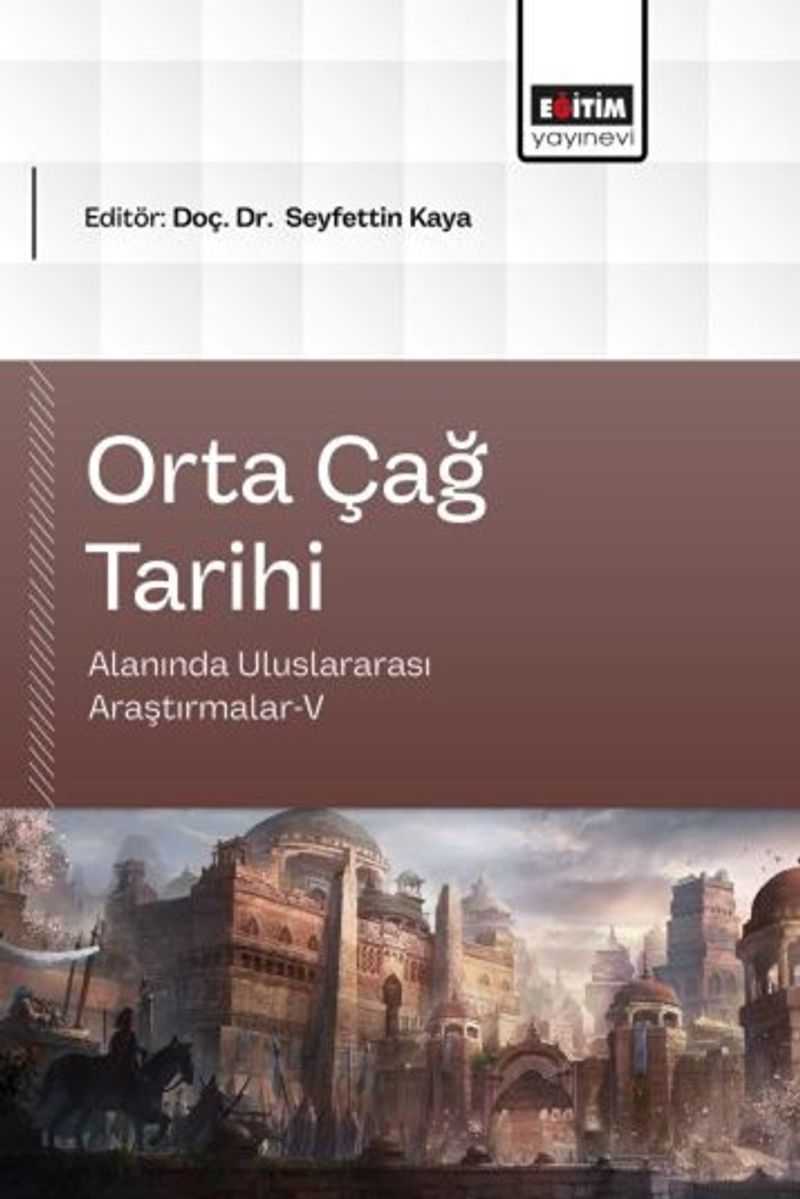 Orta Çağ Tarihi Alanında Uluslararası Araştırmalar V kitap kapağı