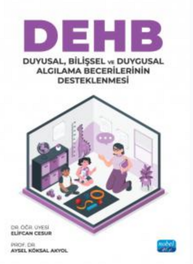 DEHB: Duyusal, Bilişsel ve Duygusal Algılama Becerilerinin Desteklenmesi kitap kapağı