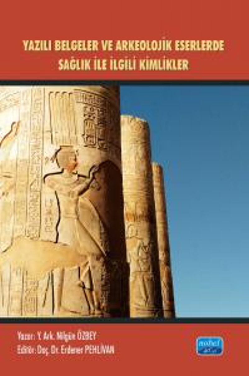 Yazılı Belgeler ve Arkeolojik Eserlerde Sağlıkla İlgili Kimlikler kitap kapağı