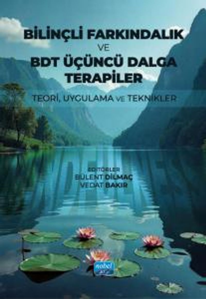 Bilinçli Farkındalık ve BDT Üçüncü Dalga Terapiler kitap kapağı