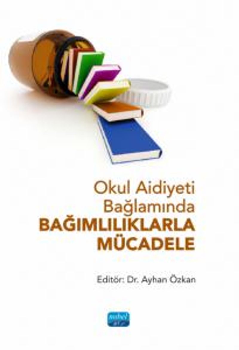 Okul Aidiyeti Bağlamında Bağımlılıklarla Mücadele kitap kapağı