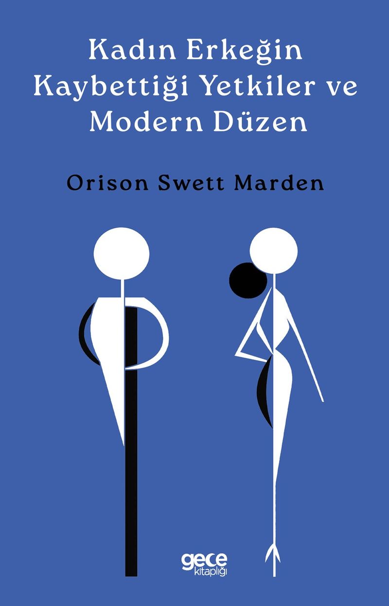 Kadın Erkeğin Kaybettiği Yetkiler ve Modern Düzen kitap kapağı