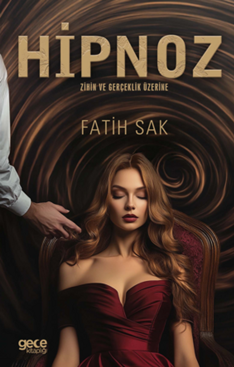 Hipnoz / Zihin ve Gerçeklik Üzerine kitap kapağı