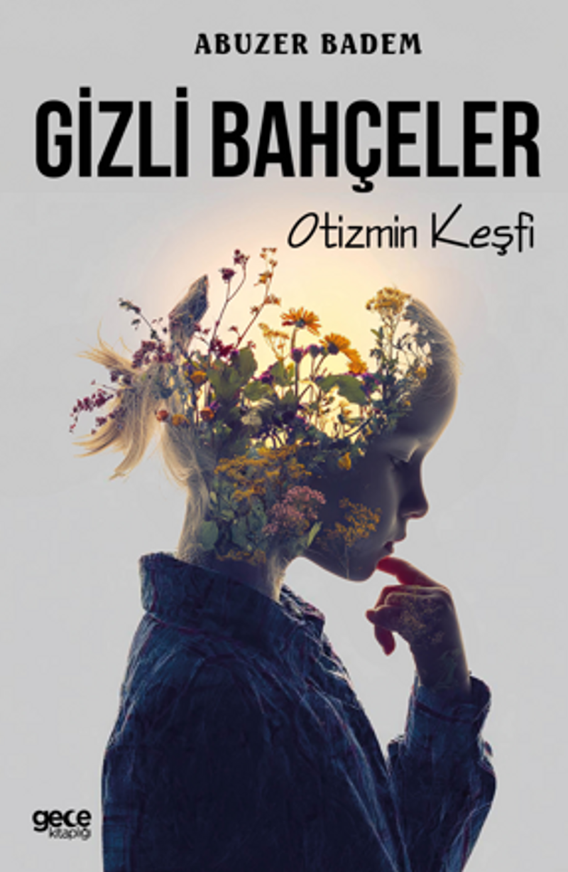 Gizli Bahçeler / Otizmin Keşfi kitap kapağı