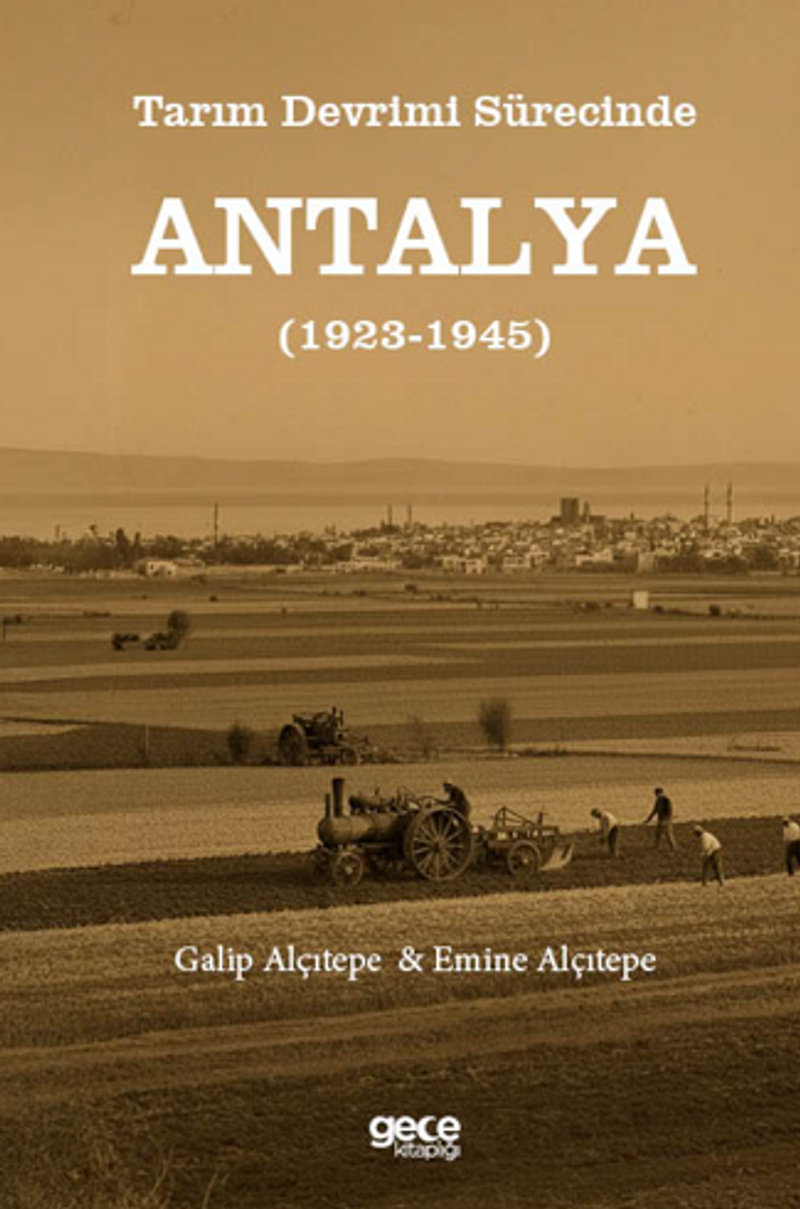 Tarım Devrimi Sürecinde Antalya (1923-1945) kitap kapağı