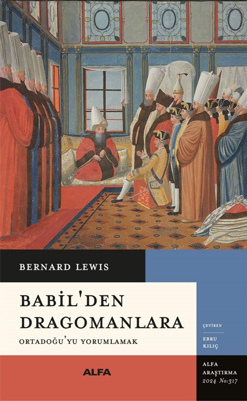 Babil'den Dragomanlara Ortadoğu'yu Yorumlamak kitap kapağı