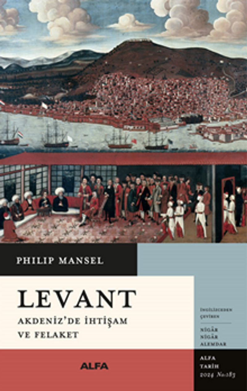 Levant Akdeniz'de İhtişam ve Felaket kitap kapağı