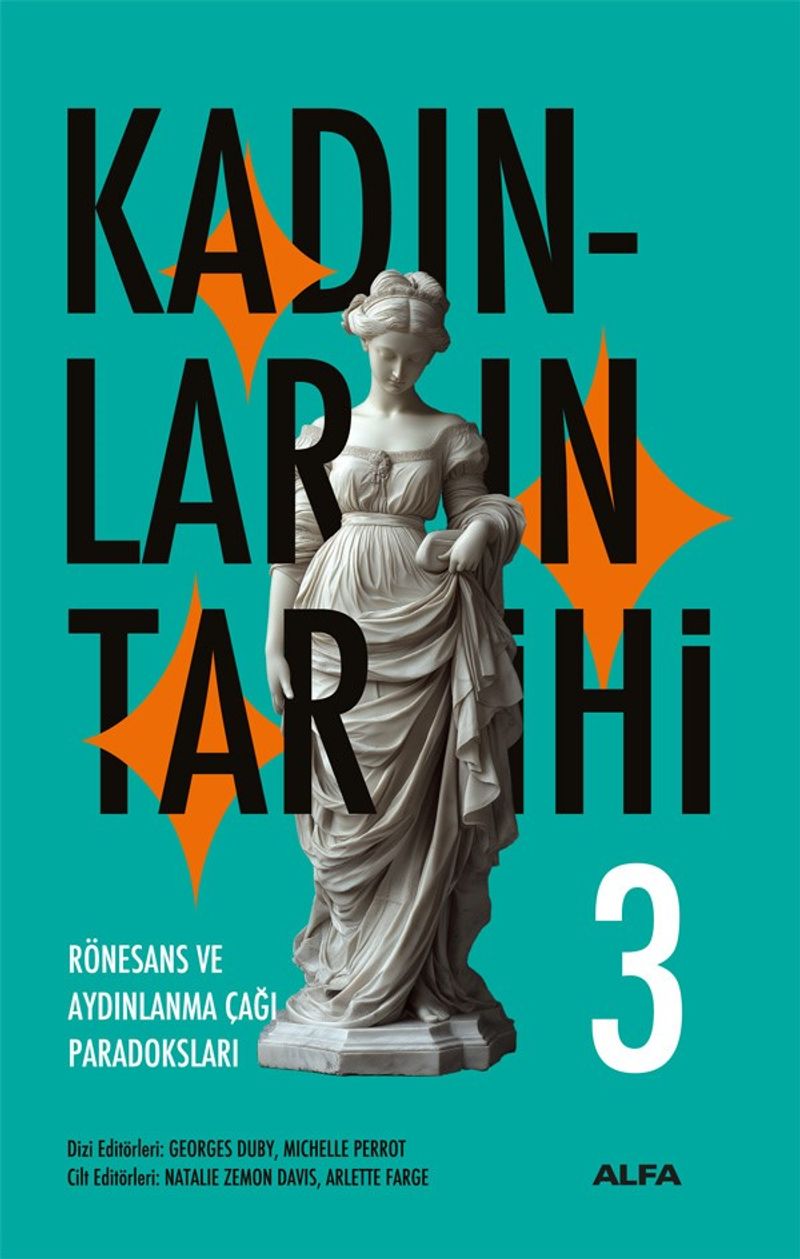 Kadınların Tarihi 3 (Ciltli) Rönesans ve Aydınlanma Çağı Paradoksları kitap kapağı