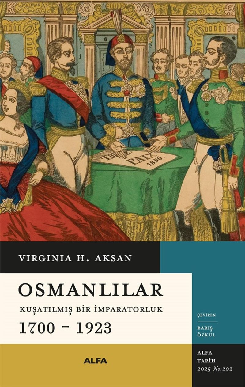 Osmanlılar Kuşatılmış Bir İmparatorluk (1700-1923 ) kitap kapağı