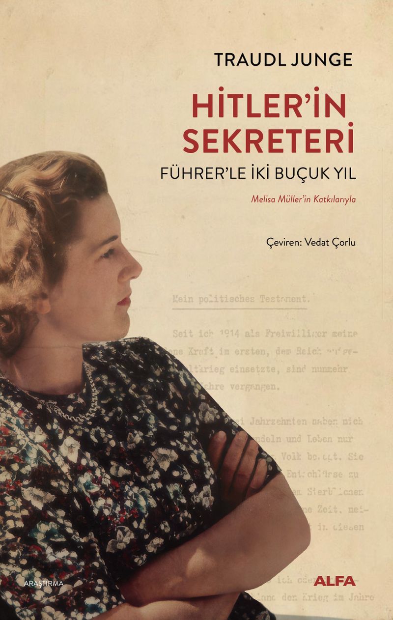Hitler'in Sekreteri Führer'le İki Buçuk Yıl Melissa Müller'in Katkılarıyla kitap kapağı