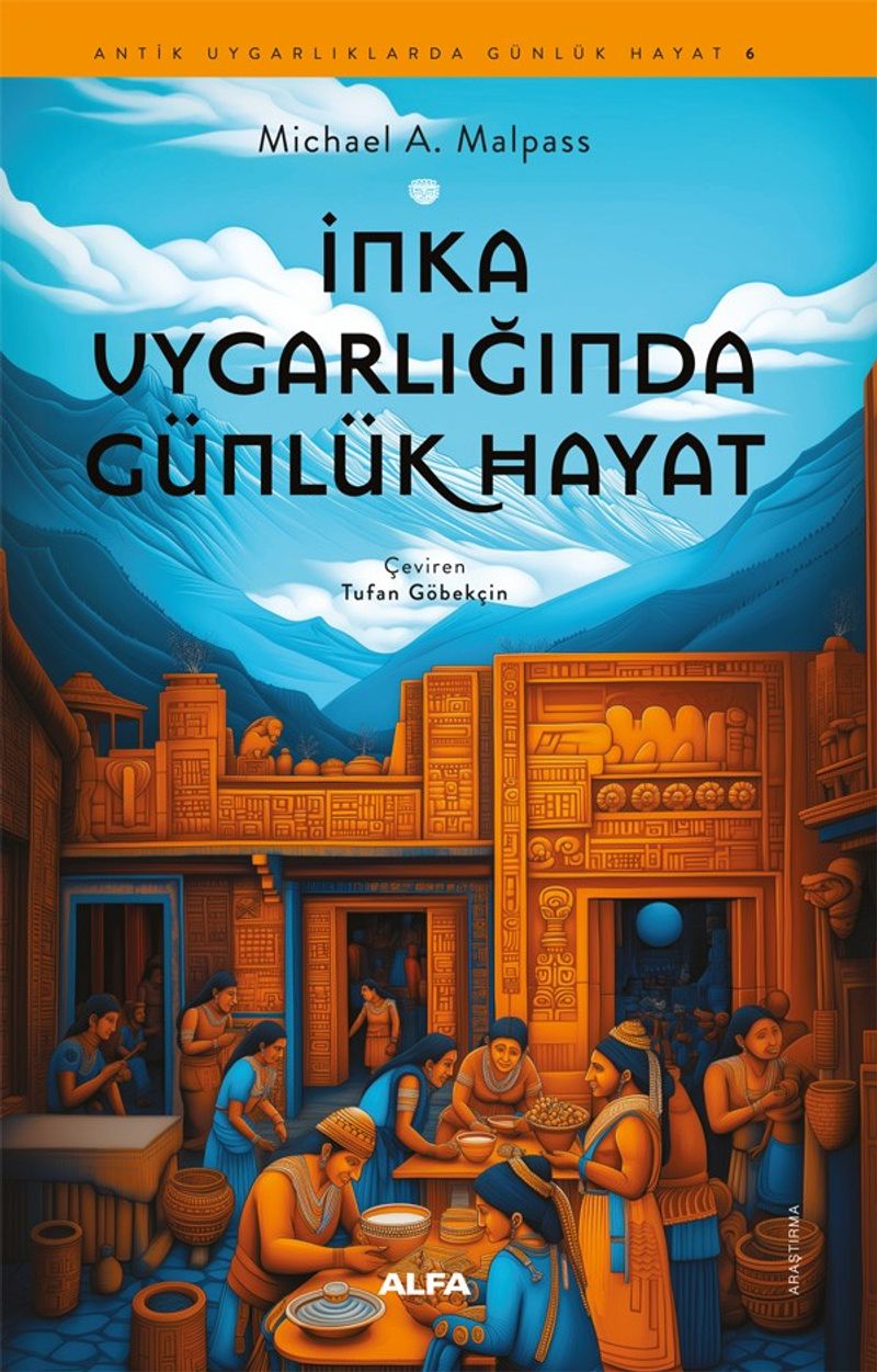 İnka Uygarlığında Günlük Hayat kitap kapağı