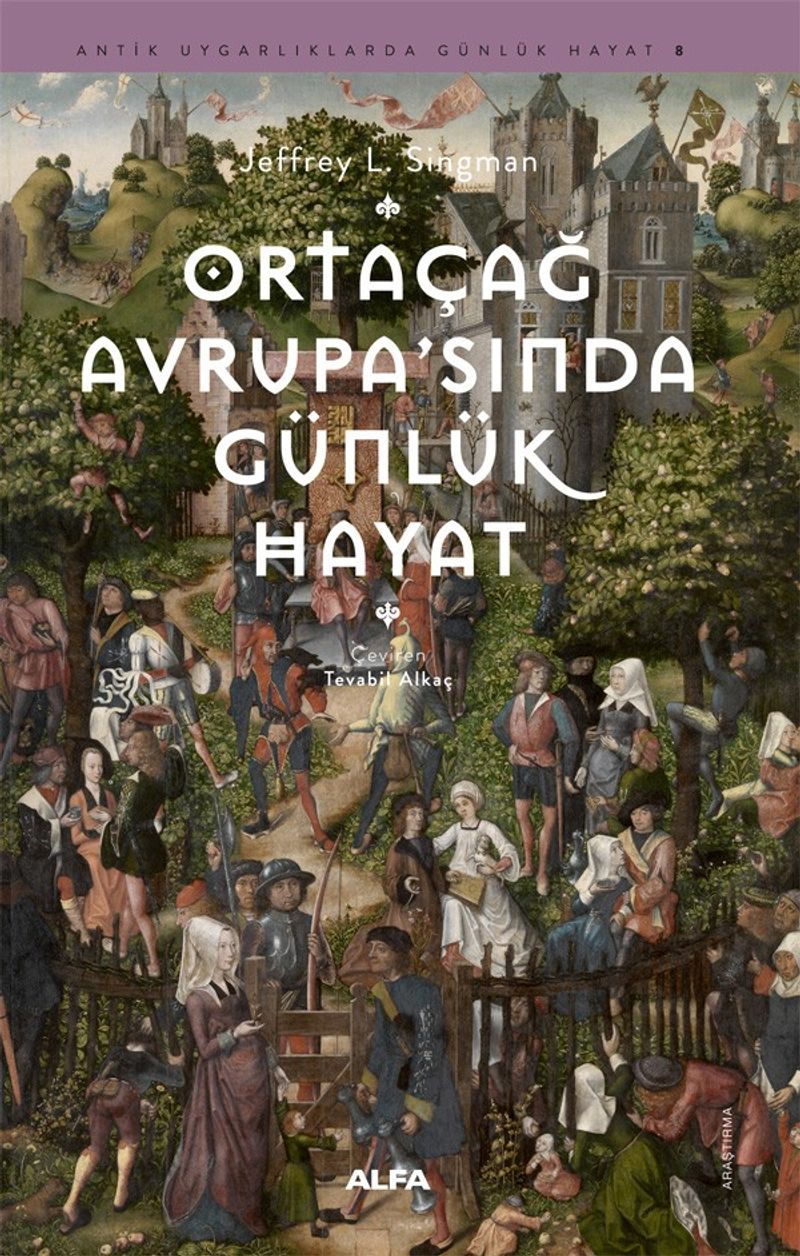 Ortaçağ Avrupa'sında Günlük Hayat kitap kapağı