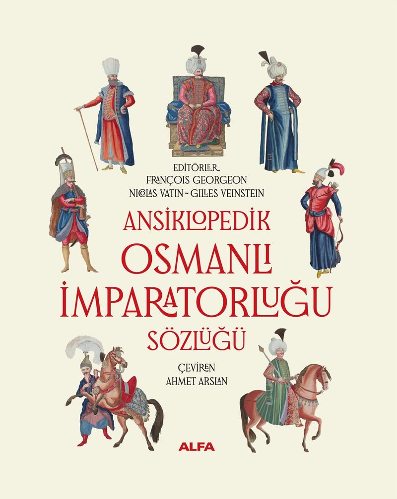 Ansiklopedik Osmanlı İmparatorluğu Sözlüğü (Ciltli) kitap kapağı