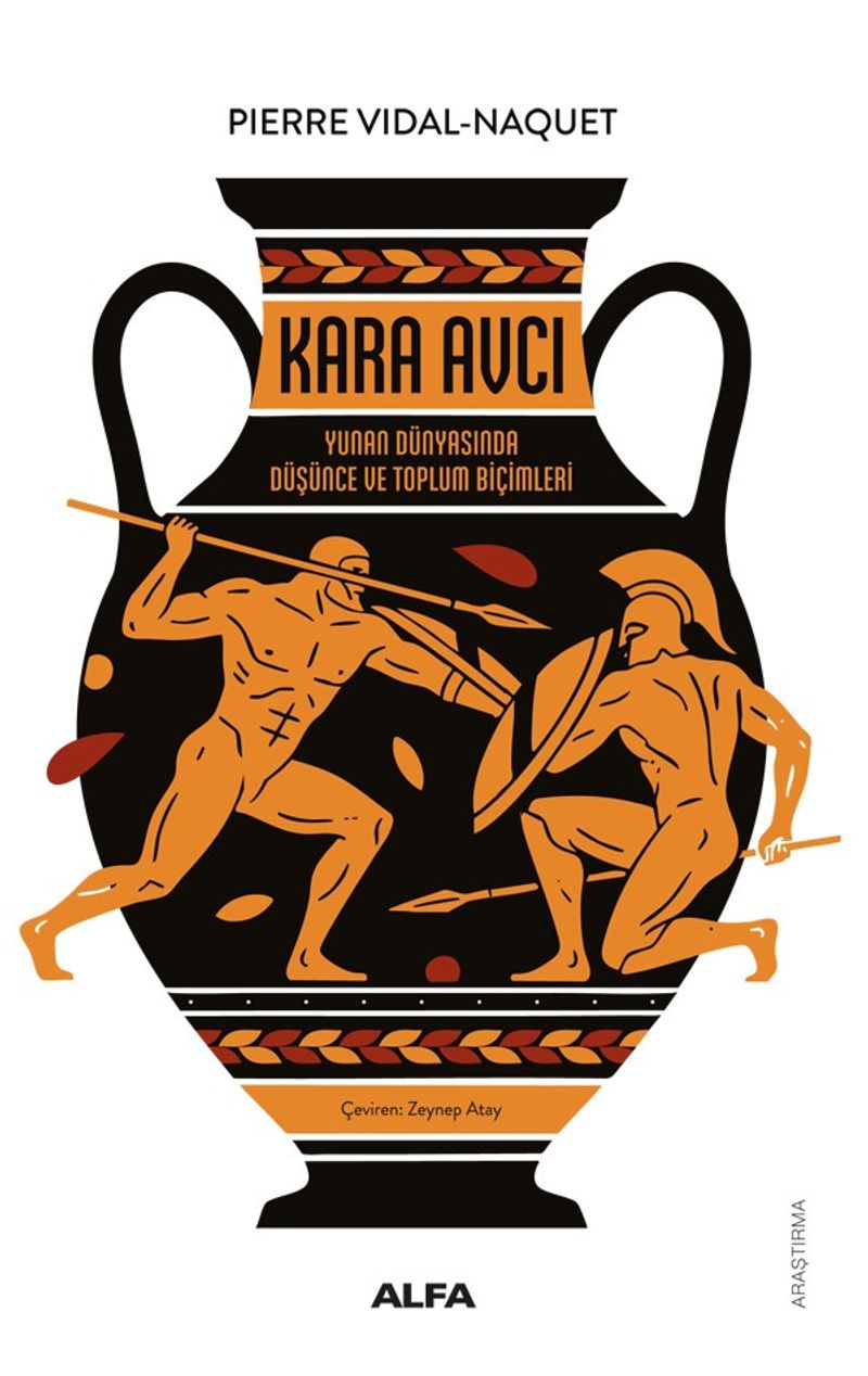 Kara Avcı / Yunan Dünyasında Düşünce Toplum Biçimleri kitap kapağı