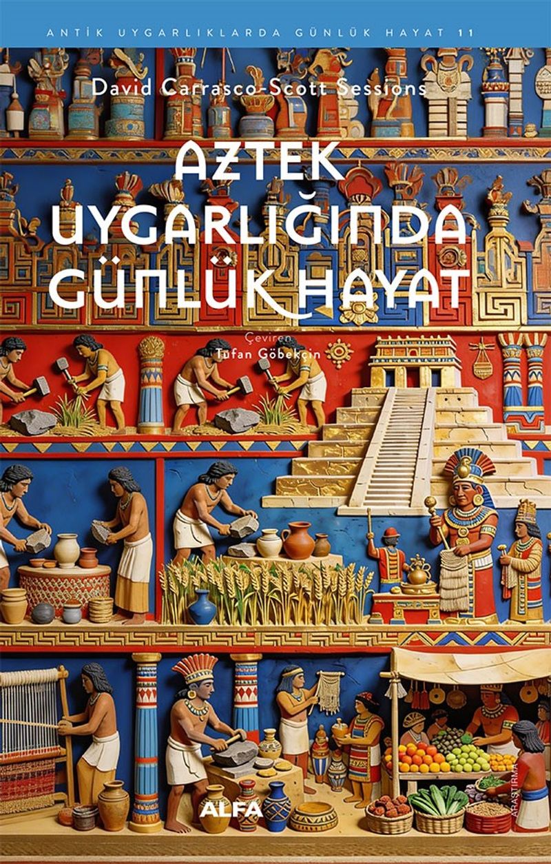 Aztek Uygarlığında Günlük Hayat kitap kapağı