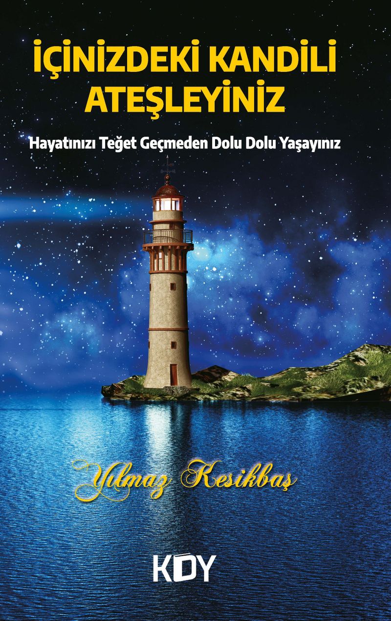 İçinizdeki Kandili Ateşleyiniz kitap kapağı