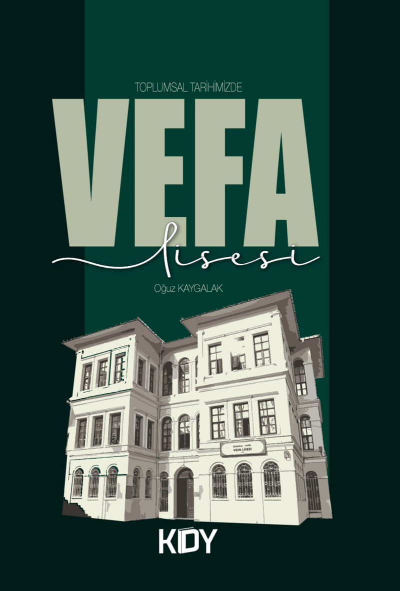Toplumsal Tarihimizde Vefa Lisesi kitap kapağı