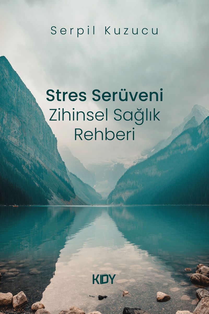 Stres Serüveni: Zihinsel Sağlık Rehberi kitap kapağı