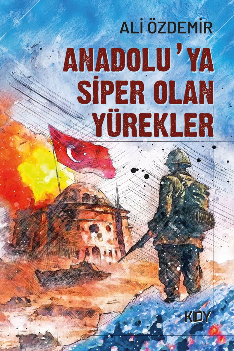 Anadolu'ya Siper Olan Yürekler kitap kapağı