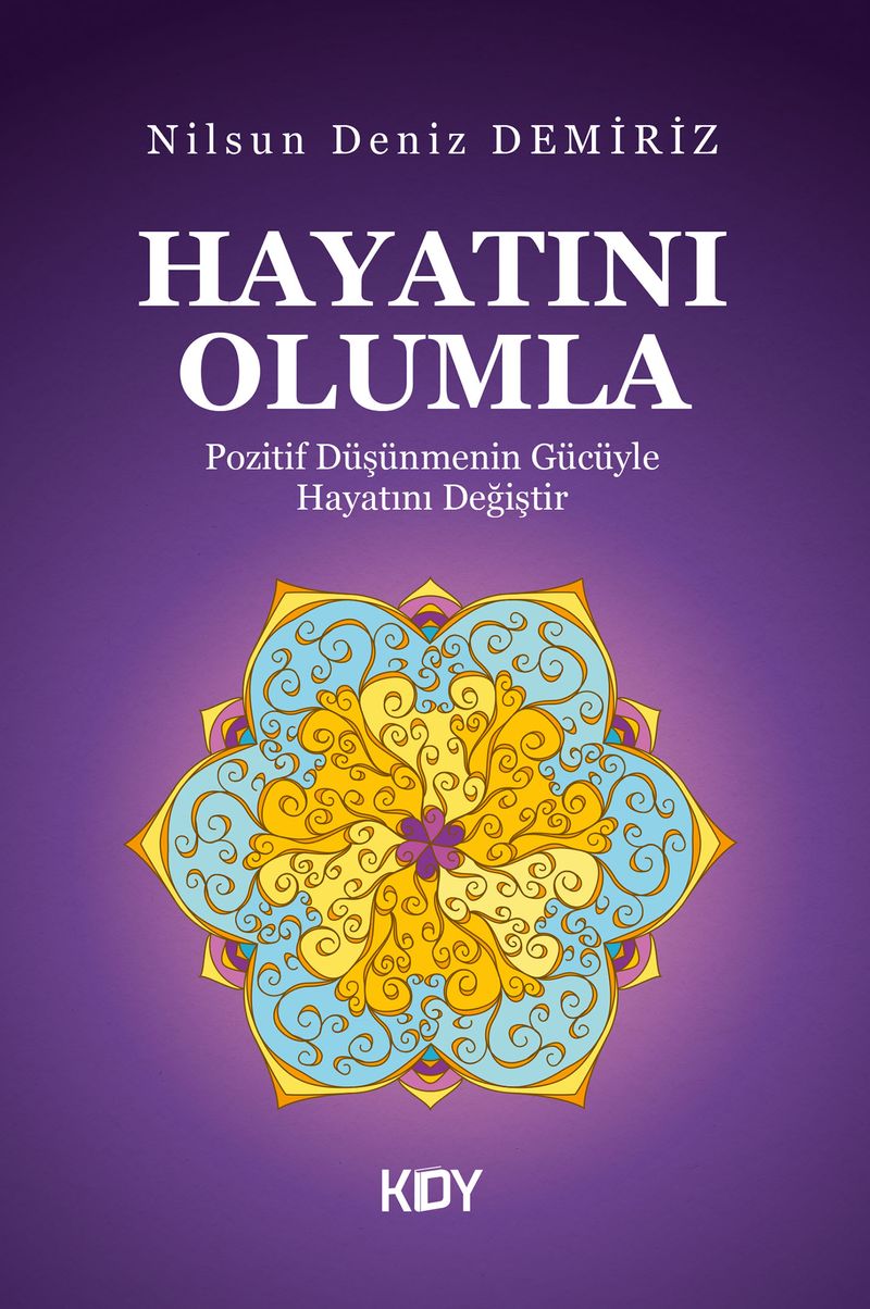 Hayatını Olumla kitap kapağı