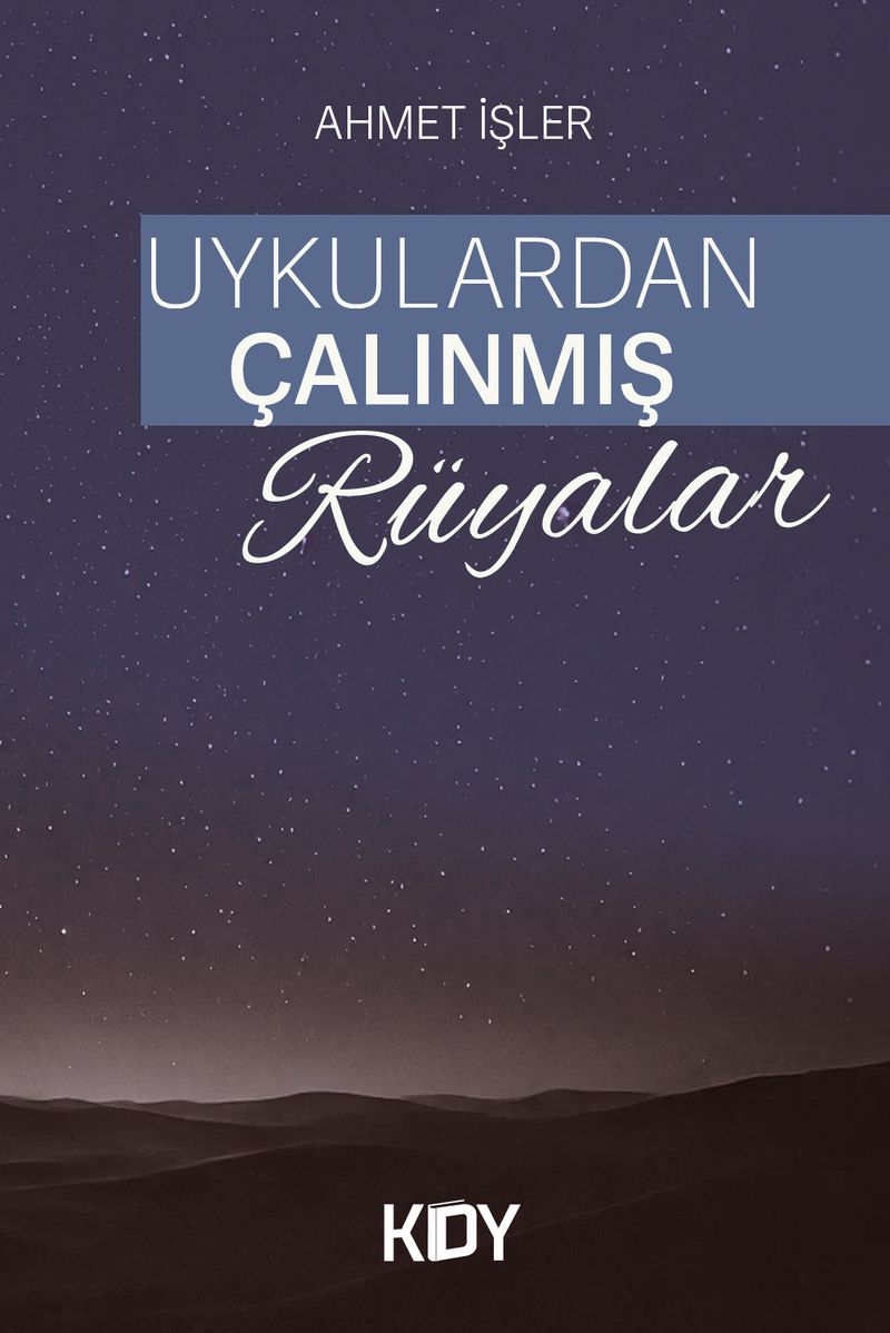 Uykulardan Çalınmış Rüyalar kitap kapağı