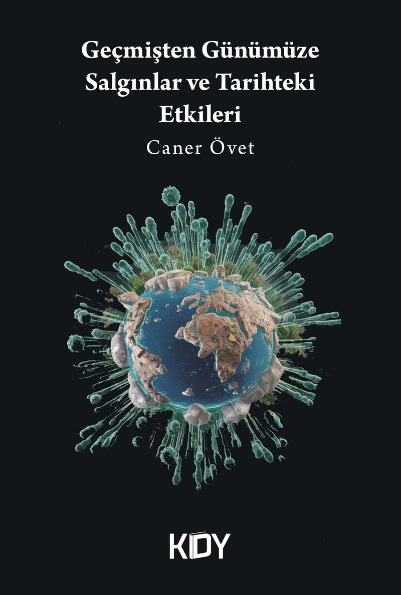 Geçmişten Günümüze Salgınlar ve Tarihteki Etkileri kitap kapağı