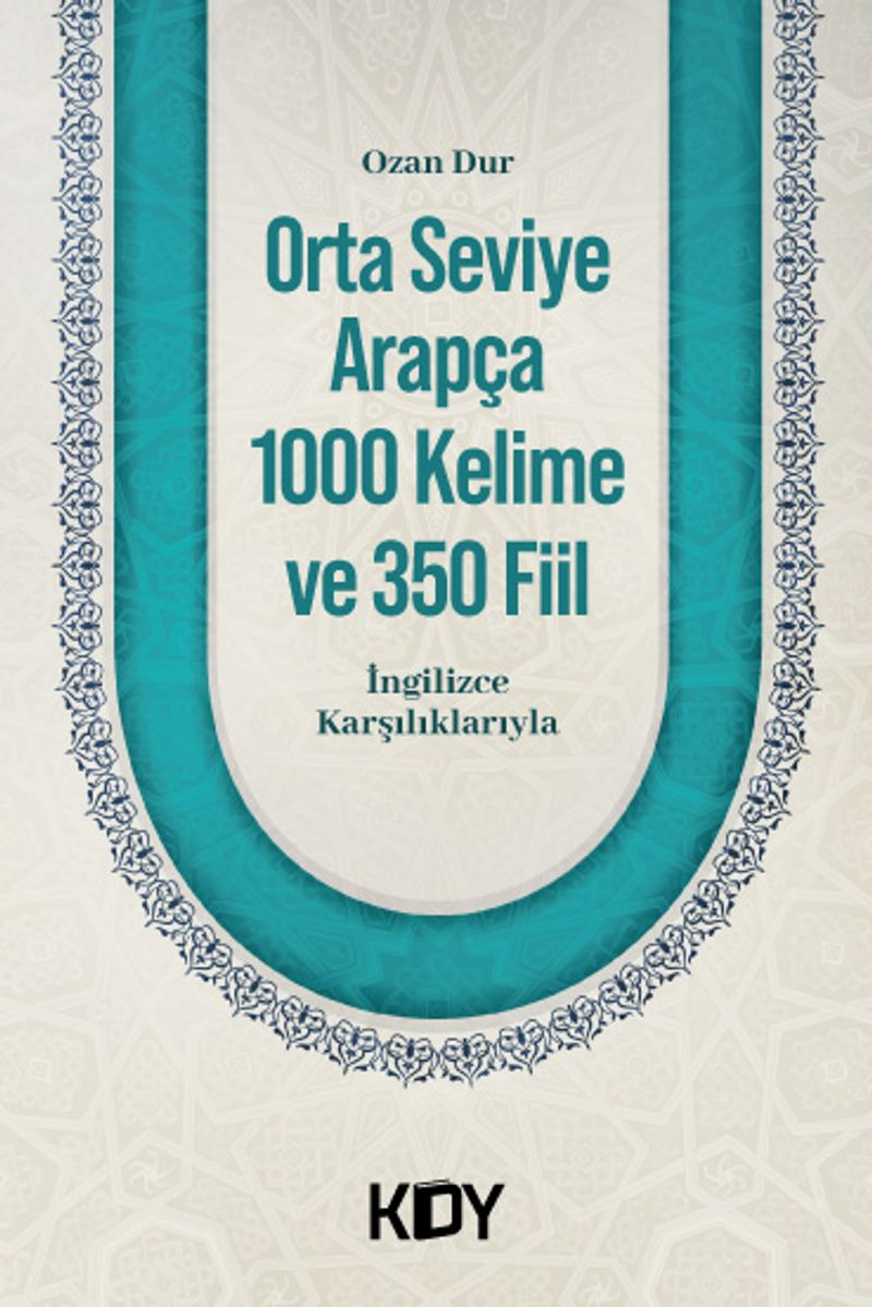 Orta Seviye Arapça 1000 Kelime ve 350 Fiil kitap kapağı