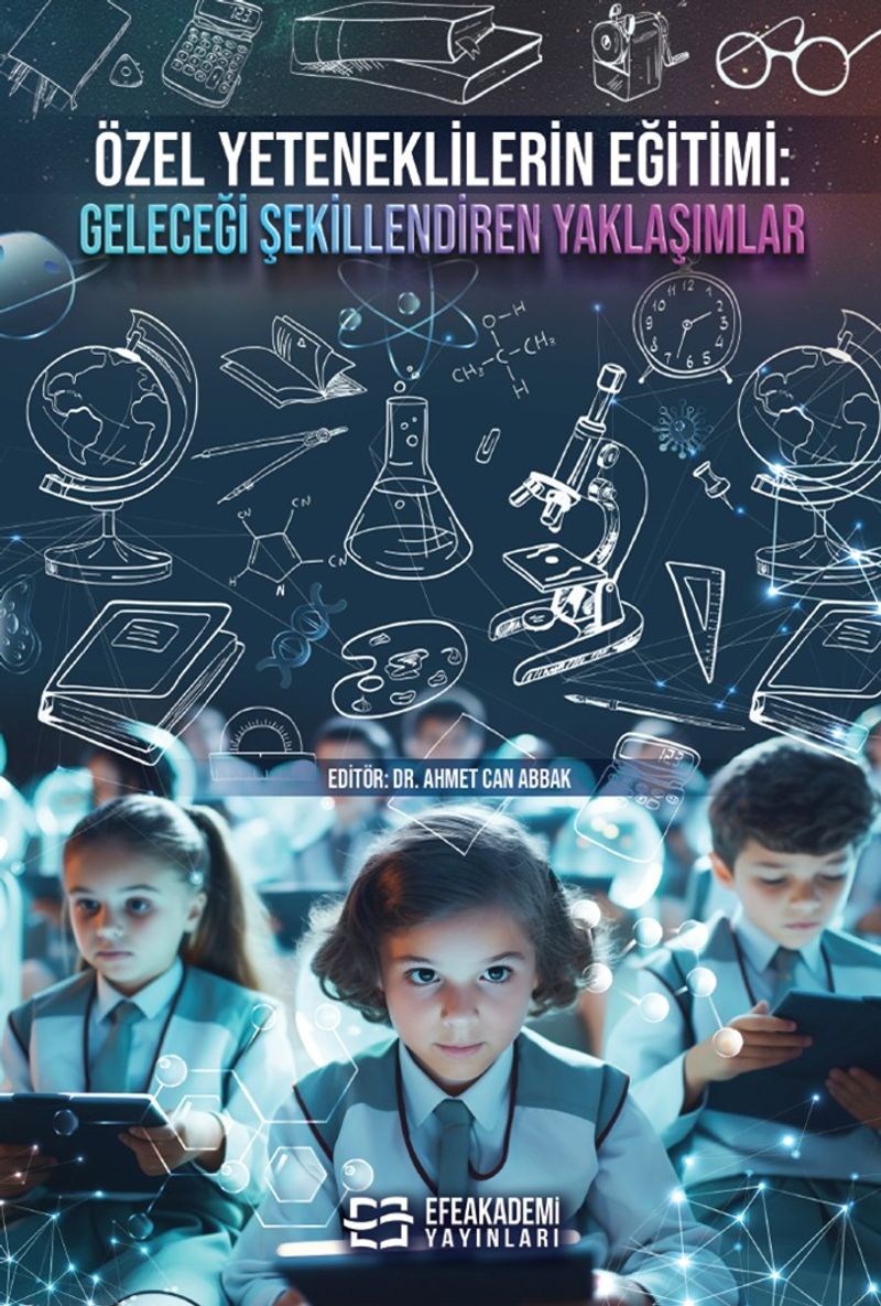 Özel Yeteneklilerin Eğitimi: Geleceği Şekillendiren Yaklaşımlar kitap kapağı