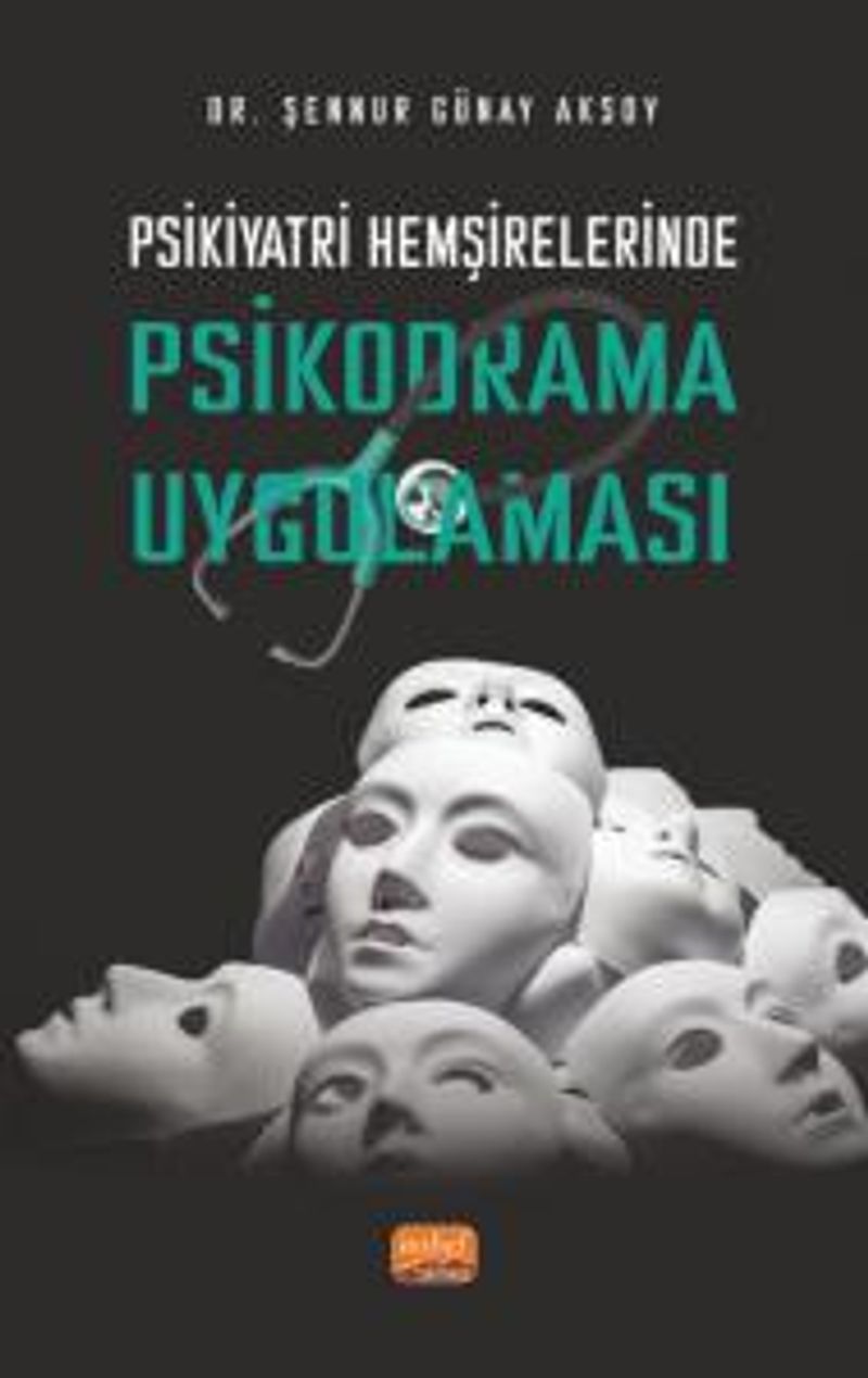 Psikiyatri Hemşirelerinde Psikodrama Uygulaması kitap kapağı