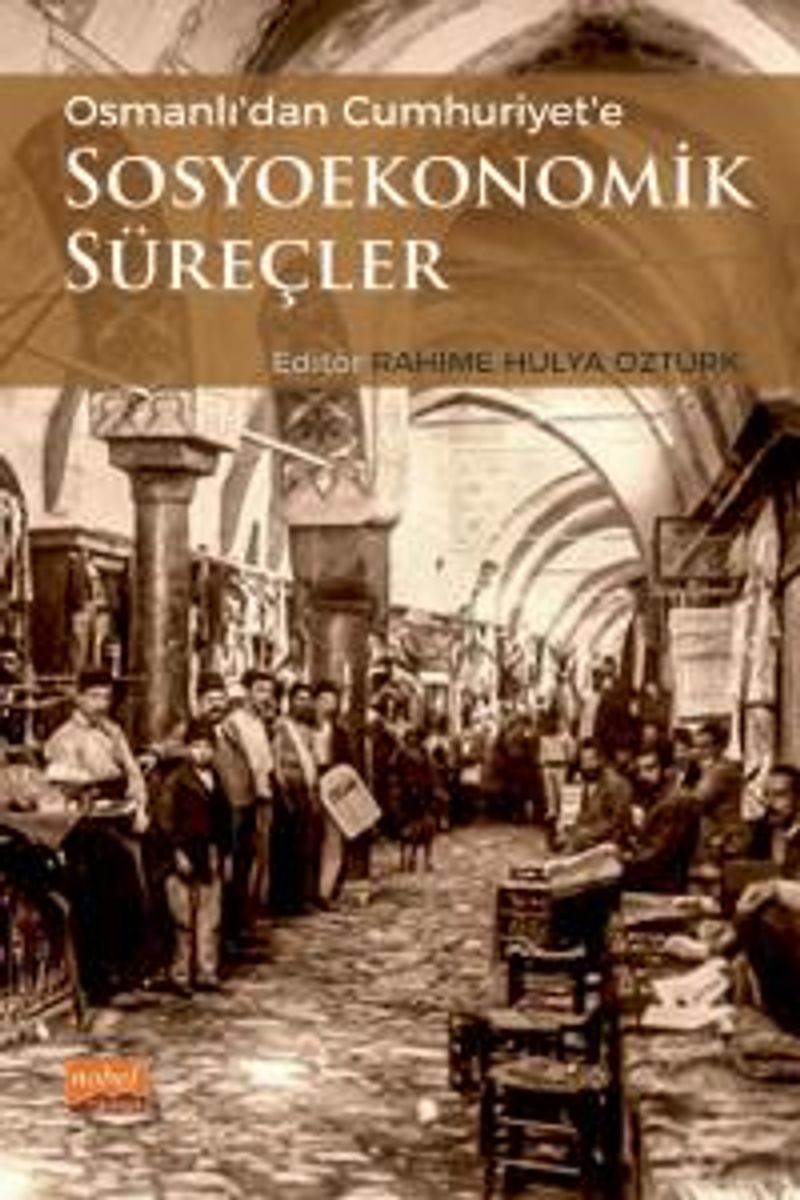 Osmanlıdan Cumhuriyete Sosyoekonomik Süreçler kitap kapağı