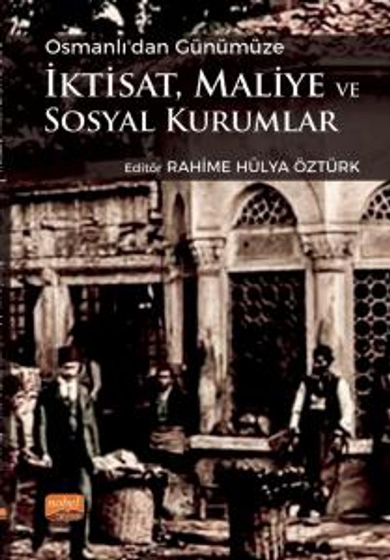 Osmanlı'dan Günümüze İktisat, Maliye ve Sosyal Kurumlar kitap kapağı