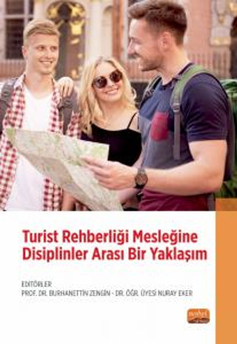 Turist Rehberliği Mesleğine Disiplinler Arası Bir Yaklaşım kitap kapağı